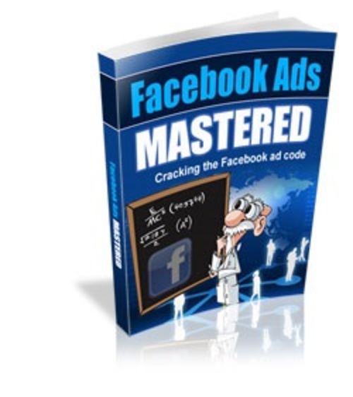 Product picture Facebook Ads Mastered e-book